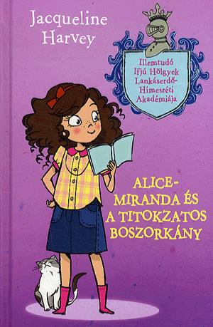 Alice-Miranda és a titokzatos boszorkány