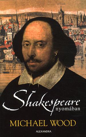 Shakespeare nyomában