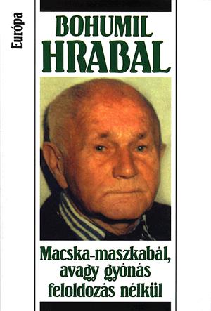 Macska-maszkabál, avagy gyónás feloldozás nélkül