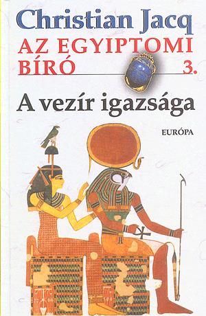 Az egyiptomi bíró 3. A vezír igazsága