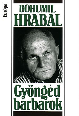 Gyöngéd barbárok