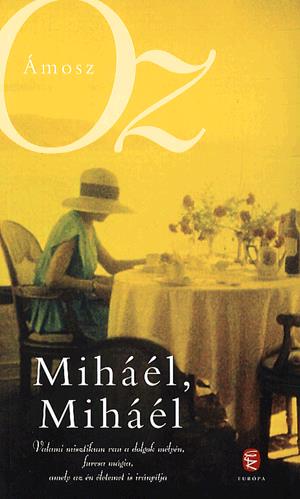 Miháél, Miháél