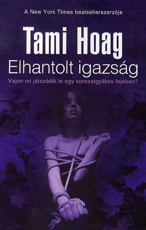 Elhantolt igazság