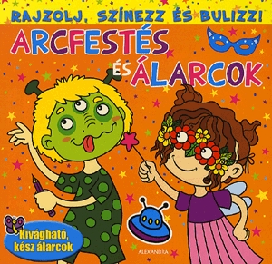 Rajzolj, színezz és bulizz ! - Arcfestés és álarcok (narancs)