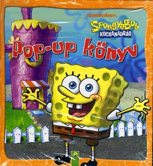SpongyaBob Kockanadrág - Pop-Up könyv