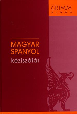 Magyar-Spanyol kéziszótár / Diccionario Húngaro-Espanol