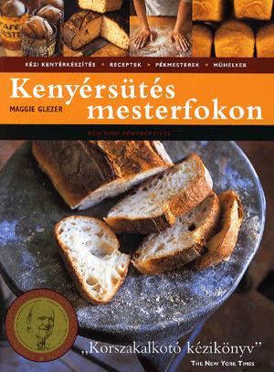 Kenyérsütés mesterfokon