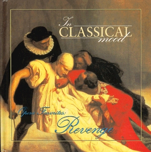 Opera Favourites: Revenge (CD)