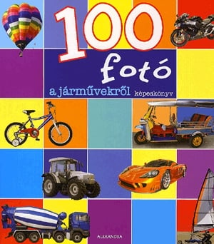 100 fotó a járművekről