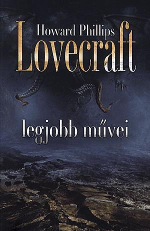 Howard Phillips Lovecraft legjobb művei