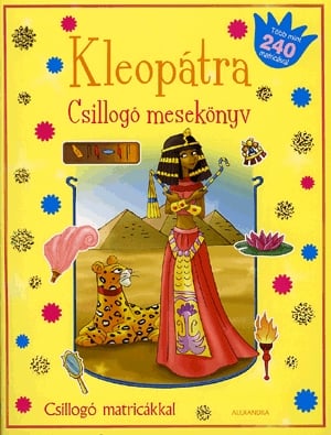 Csillogó mesekönyv: Kleopátra