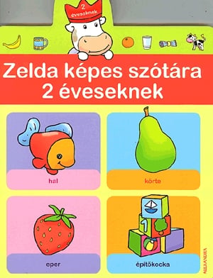 Zelda képes szótára - 2 éveseknek