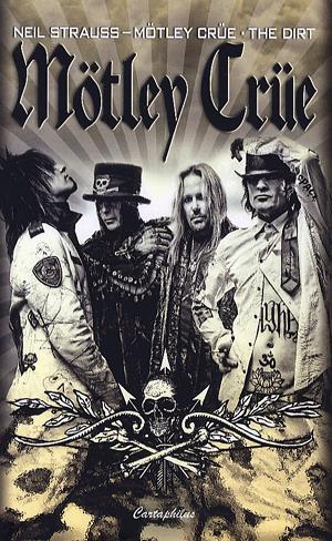 Mötley Crüe - The Dirt