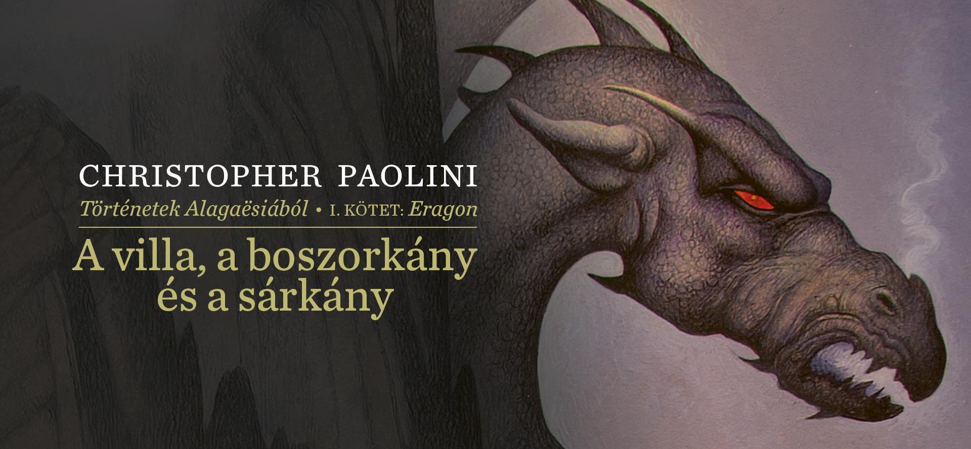 Előrendelhető Christopher Paolini új kötete, A villa, a boszorkány és a sárkány