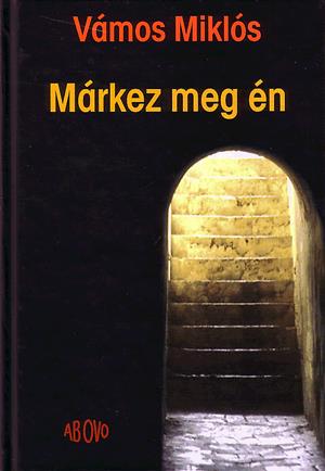 Márkez meg én