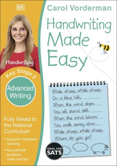 Handwriting Made Easy Ages 7-11 Key Stage 2 Advanced Writing