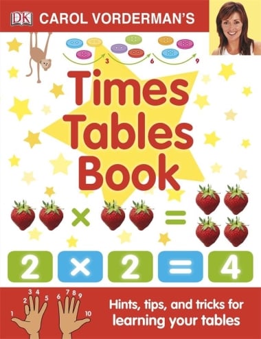 Carol Vorderman"s Times Tables Book