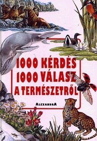1000 kérdés 1000 válasz a természetről