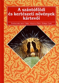 A szántóföldi és kertészeti növények kártevői