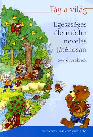 Egészséges életmódra nevelés játékosan / Mozgásfejlesztés játékosan