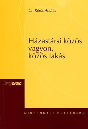 Házastársi közös vagyon, közös lakás