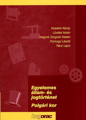 Egyetemes állam- és jogtörténet - Polgári kor