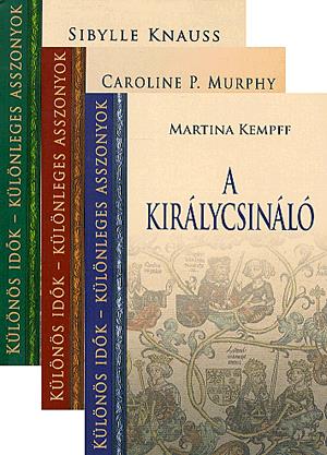 A királycsináló + A Pápa lánya + De Sade Márki hitvese