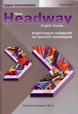 New Headway Upper-Intermediate - Angol-magyar szójegyzék és nyelvtani összefoglaló
