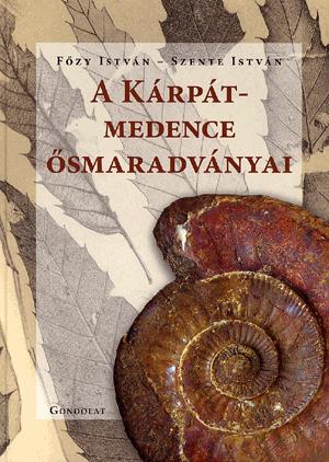 A Kárpát-medence ősmaradványai