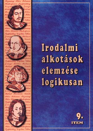 Irodalmi alkotások elemzése logikusan 9.