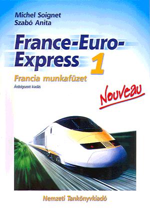 France-Euro-Express 1 Nouveau Munkafüzet