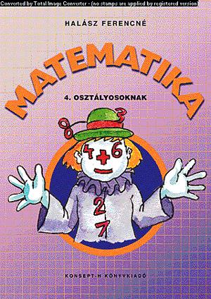 Matematika 4. Osztályosoknak (enyhe értelmi fogyatékosoknak)