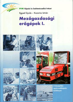 Mezőgazdasági erőgépek I.