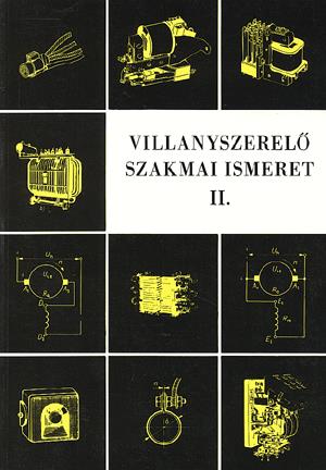 Villanyszerelő szakmai ismeret II.