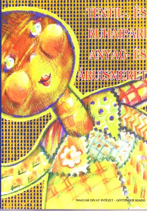 Textil és ruhaipari anyag- és áruismeret