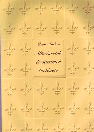 Művészetek és öltözetek története