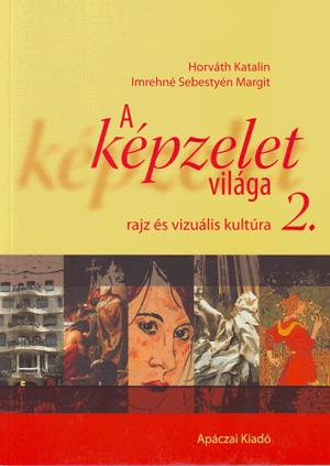 A képzelet világa II. 10. évf. számára