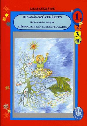 Olvasás- Szövegértés 1.o Szépirodalmi szövegek és feladatok