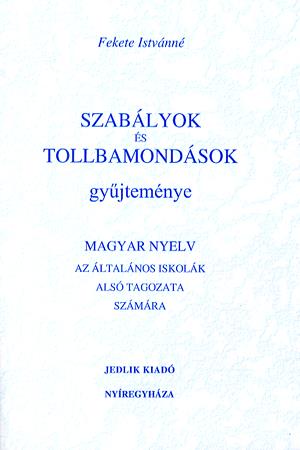 Szabályok és tollbamondások gyűjteménye