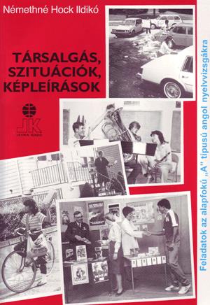 Társalgás, szituációk, képleírások - Angol