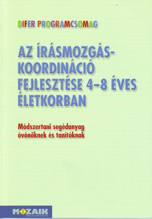 DIFER Programcsomag - Írásmozgáskoordináció fejlesztése 4-8 éves életkorban