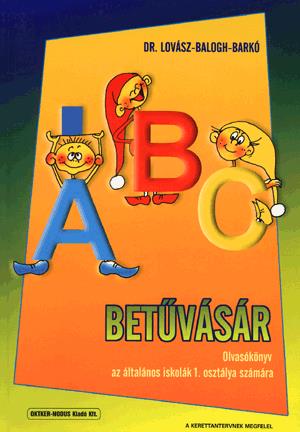 Betűvásár. Olvasókönyv az általános iskola 1. osztály számára
