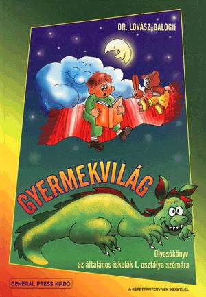 Gyermekvilág. Olvasókönyv az általános iskola 1. o.számára