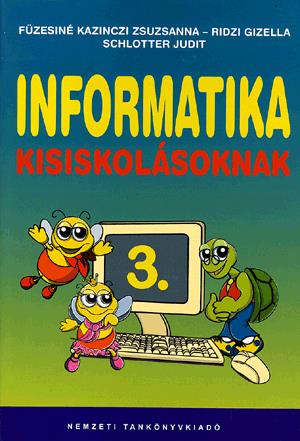 Informatika kisiskolásoknak 3.
