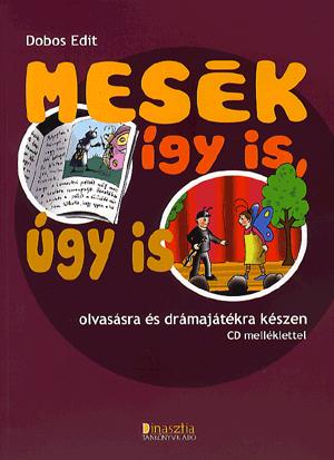 Mesék így is, úgy is (CD melléklettel)