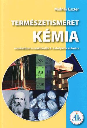Természetismeret kémia 9. munkafüzet szakiskolák számára
