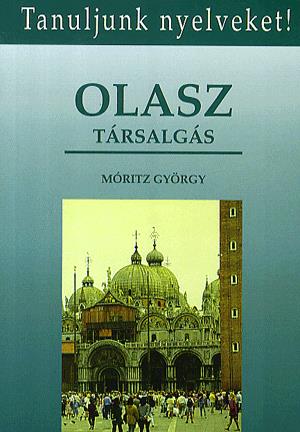 Olasz társalgás - Tanuljunk nyelveket !