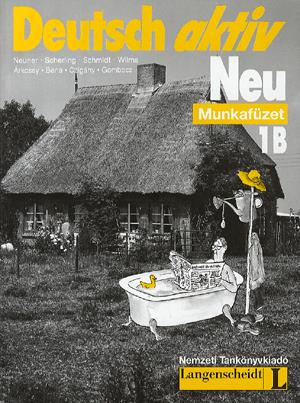 Deutsch aktiv Neu 1/B munkafüzet