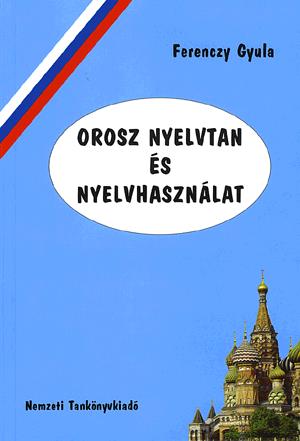 Orosz nyelvtan és nyelvhasználat