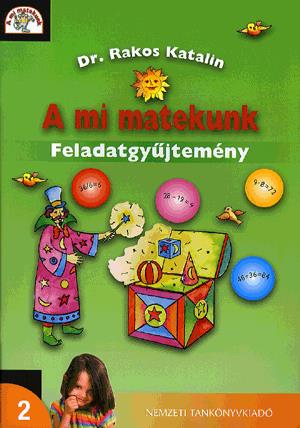 A mi matekunk 2. - Feladatgyűjtemény